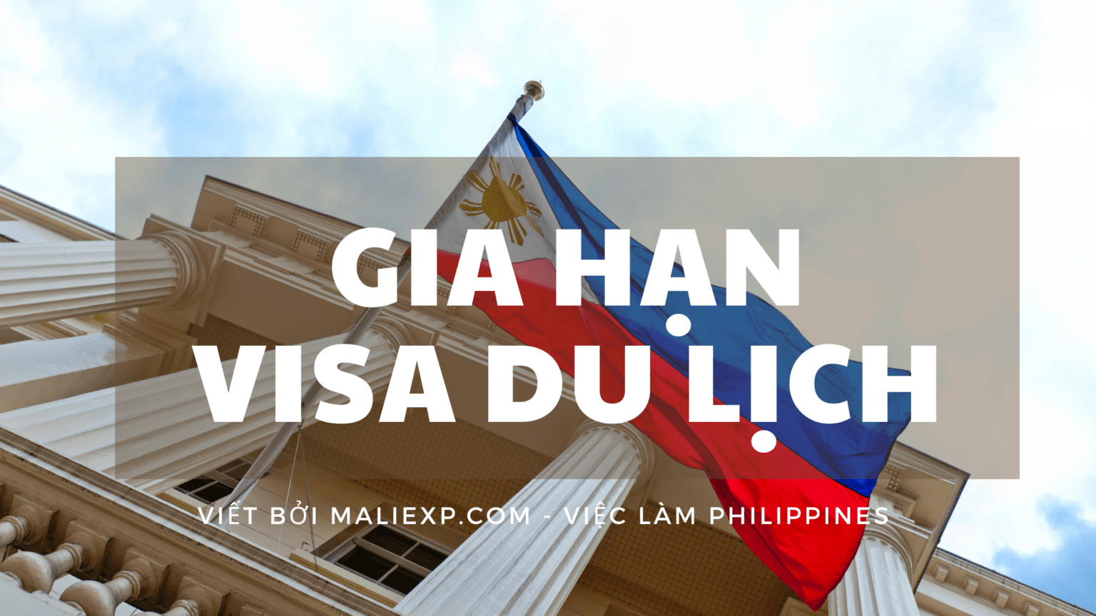 Tự gia hạn visa du lịch ở Philippines